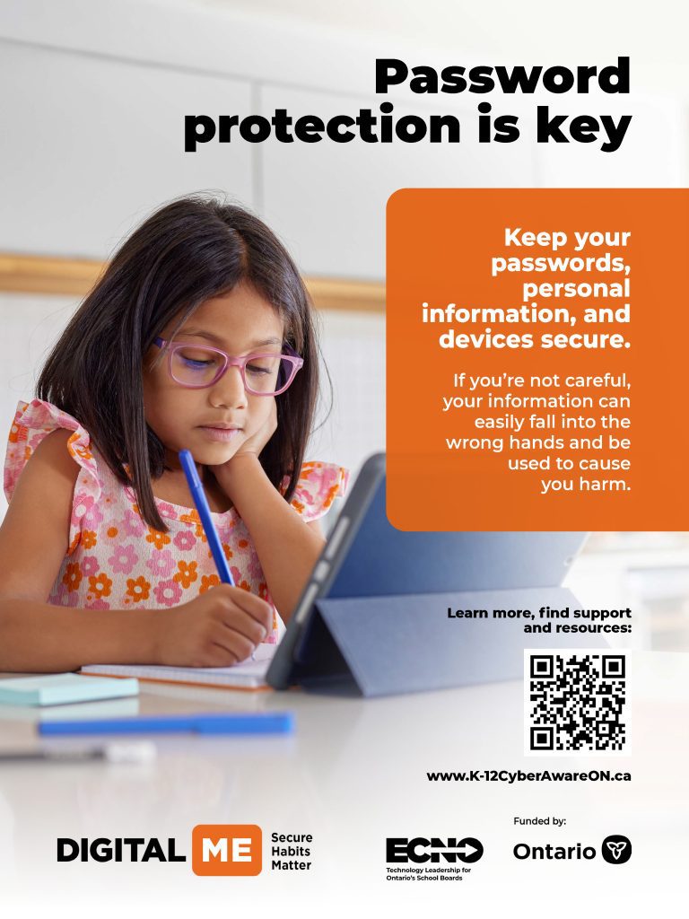 Image of poster that reads "Password protection is key. Keep your passwords, personal information, and devices secure. If you’re not careful, your information can easily fall into the wrong hands and be used to cause you harm."