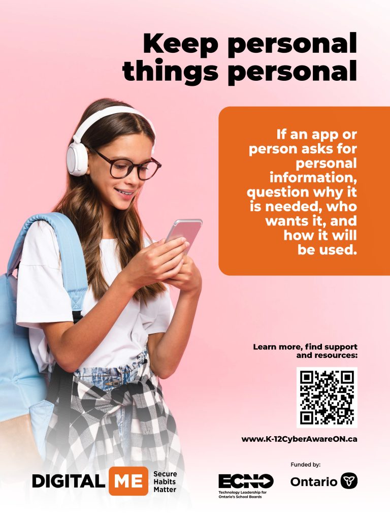 Image of poster that reads "Keep personal things personal. If an app or person asks for personal information, question why it is needed, who wants it, and how it will be used."