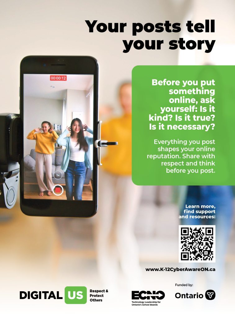 Image of poster that reads "Your posts tell your story. Before you put something online, ask yourself: Is it kind? Is it true? Is it necessary? Everything you post shapes your online reputation. Share with respect and think before you post."