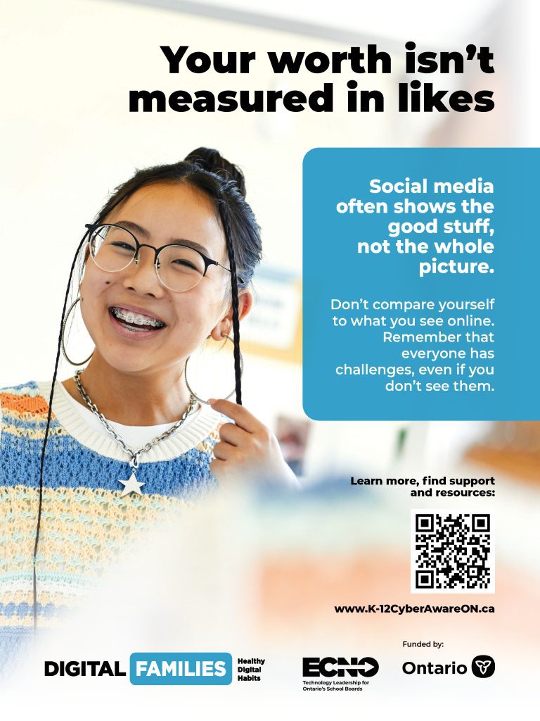 Image of poster that reads "Your worth isn’t measured in likes. Social media often shows the good stuff, not the whole picture. Don’t compare yourself to what you see online. Remember that everyone has challenges, even if you don’t see them."